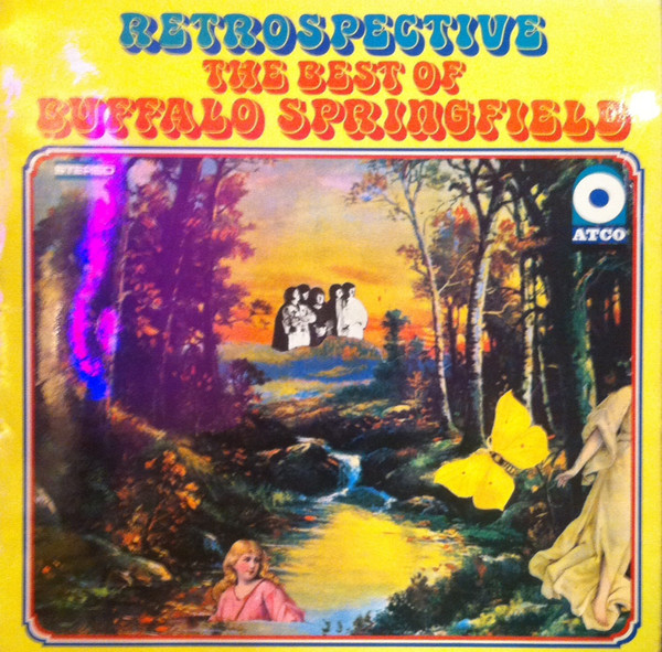 Retrospective - The Best Of Buffalo Springfield