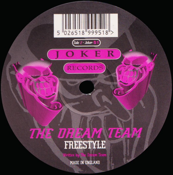 Dream Team, The - Freestyle, Electronic, Drum n Bass, 1999 - Joker Records, UK, Vinyl 1x 12"