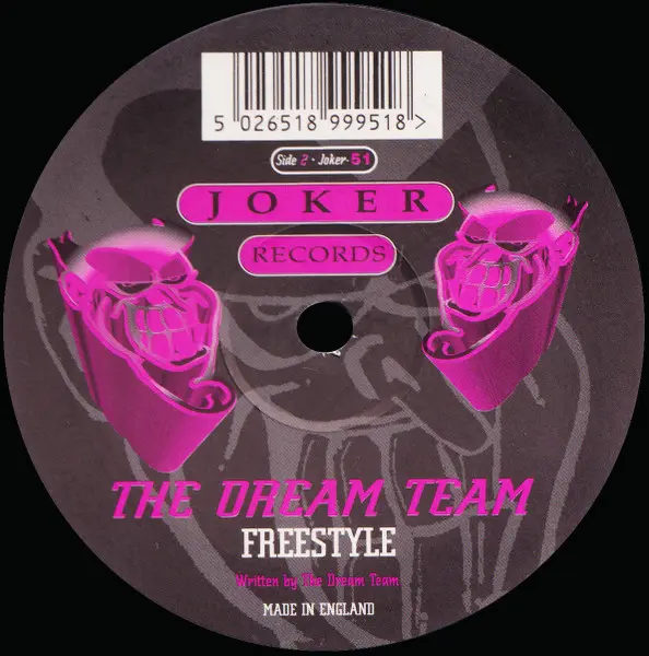 Dream Team, The - Freestyle, Electronic, Drum n Bass, 1999 - Joker Records, UK, Vinyl 1x 12"