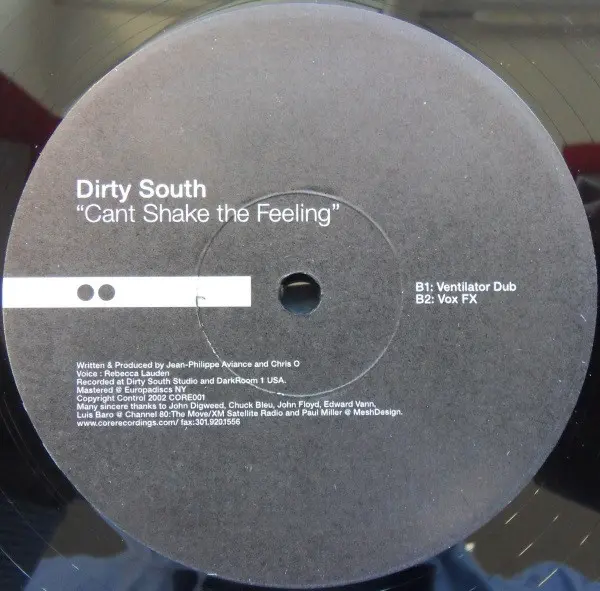 Dirty South (4) - Cant Shake The Feeling, Electronic, Progressive House, Tribal House, 2002 - Core Recordings, US, Vinyl 1x 1