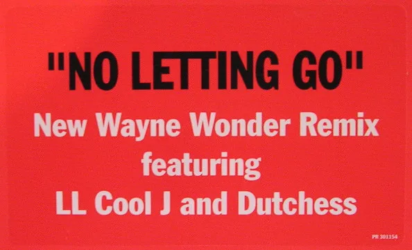 Album cover for No Letting Go (Remix) by Wayne Wonder Featuring LL Cool J And Dutchess
