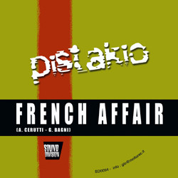 Pistakio - French Affair, Electronic, Disco, House, 2003 - Sound Division, Italy, Vinyl 1x 12", Single Sided