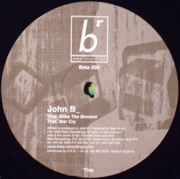 Album cover for Make The Moment / War Cry (Remix) by John B
