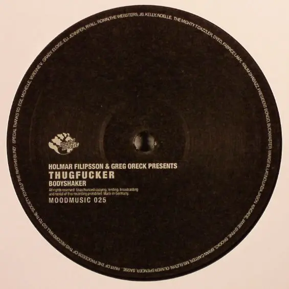 Thugfucker - Bodyshaker, Electronic, Minimal, Tech House, 2004 - Moodmusic, Germany, Vinyl 1x 12"
