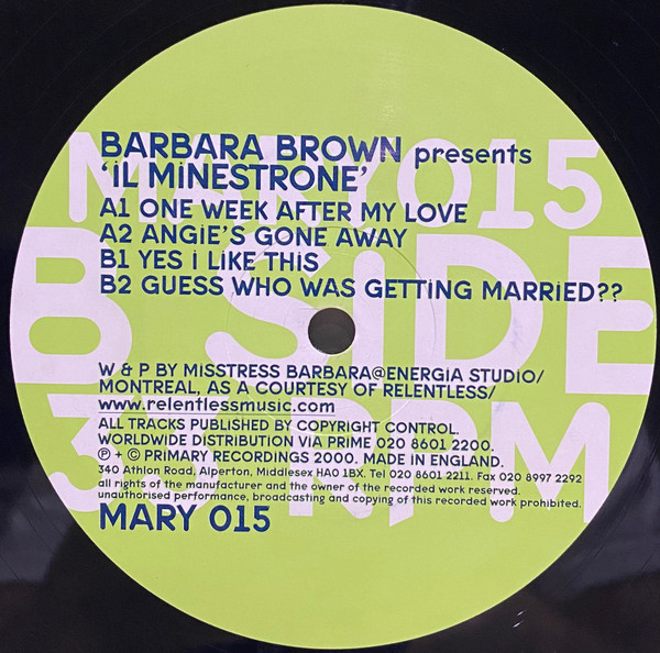 Barbara Brown - 'iL Minestrone, Electronic, Tech House, Techno, 2000 - Primary Recordings, UK, Vinyl 1x 12", EP