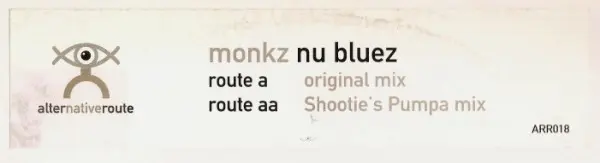 Monkz - Nu Bluez, Electronic, House, Progressive House, Tech House, 2004 - Alternative Route Recordings, UK, Vinyl 1x 12"