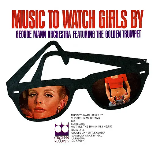 Album cover for Music To Watch Girls By by George Mann Orchestra
