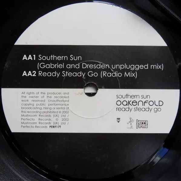 Paul Oakenfold - Southern Sun / Ready Steady Go, Electronic, Breakbeat, Trance, 2002 - Perfecto, UK, Vinyl 1x 12", 33 ⅓ RPM