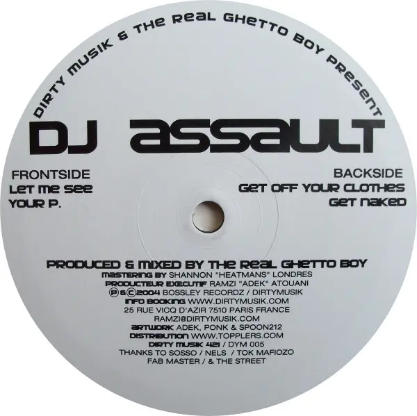 DJ Assault - Dirty Musik & The Real Ghetto Boy Present DJ Assault, Electronic, Ghettotech, 2004 - Dirty Musik, France, Vinyl 