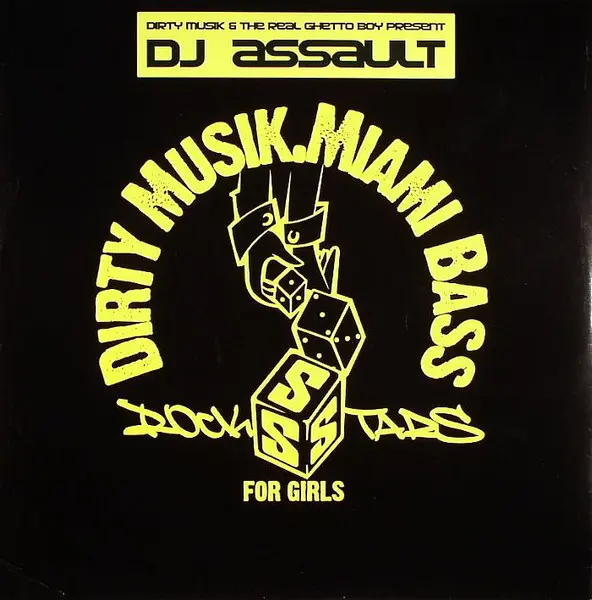 Dirty Musik & The Real Ghetto Boy Present DJ Assault