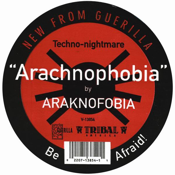 Araknofobia - Arachnophobia (I Want You), Electronic, Techno, 1992 - Guerilla, TRIBAL America, US, Vinyl 1x 12", 33 ⅓ RPM