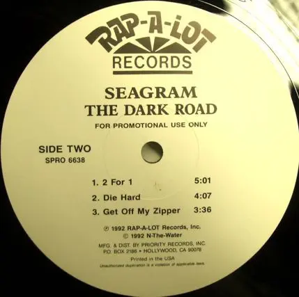 Seagram - The Dark Road, Hip Hop, Gangsta, 1992 - Rap-A-Lot Records, US, Vinyl 1x 12", 33 ⅓ RPM, Promo
