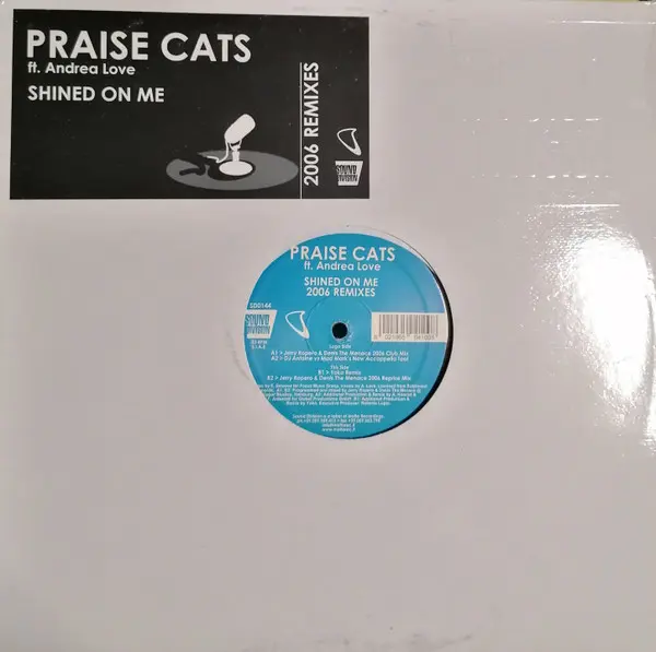 Praise Cats Ft. Andrea Love - Shined On Me (2006 Remixes), Electronic, House, 2005 - Sound Division, Italy, Vinyl 1x 12"