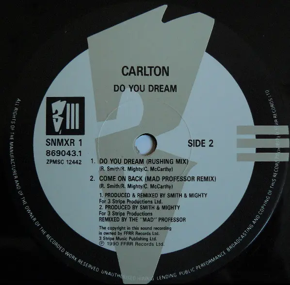 Carlton - Do You Dream (Remix), Electronic, Breakbeat, Deep House, Downtempo, Progressive House, Soul, 1990 - FFRR, Three Str