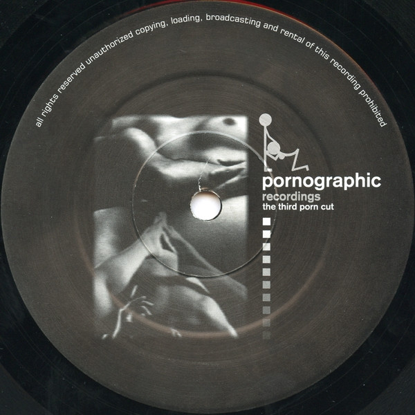 Various - The Third Porn Cut, Electronic, Techno, Tribal, 2001 - Pornographic Recordings, UK, Vinyl 1x 12", 33 ⅓ RPM