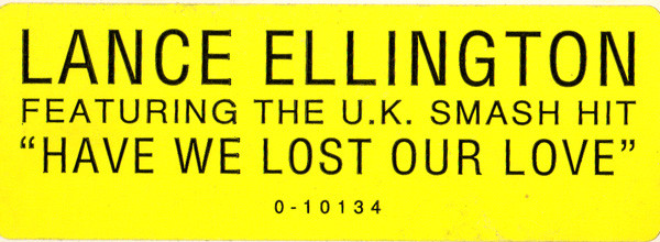 Lance Ellington - Have We Lost Our Love, Electronic, House, 1993 - Big Beat, US, Vinyl 1x 12"