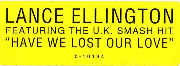 Lance Ellington - Have We Lost Our Love, Electronic, House, 1993 - Big Beat, US, Vinyl 1x 12"