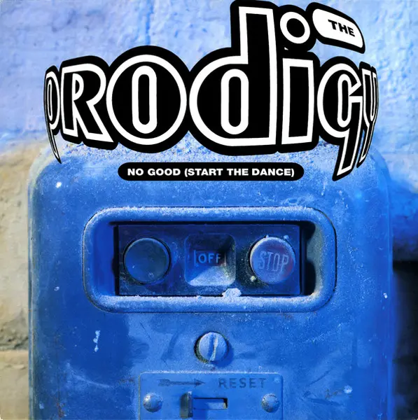 Prodigy, The - No Good (Start The Dance), Electronic, Acid, Breakbeat, Techno, 1994 - XL Recordings, UK, Vinyl 1x 12", 33 ⅓ R