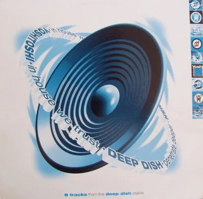 Yoshitoshi Artists - In House We Trust / Deep Dish - Penetrate Deeper