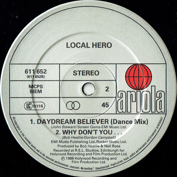 Local Hero (2) - Daydream Believer, Electronic, Hi NRG, Synth-pop, 1988 - Ariola, UK, Vinyl 1x 12", 45 RPM, Single