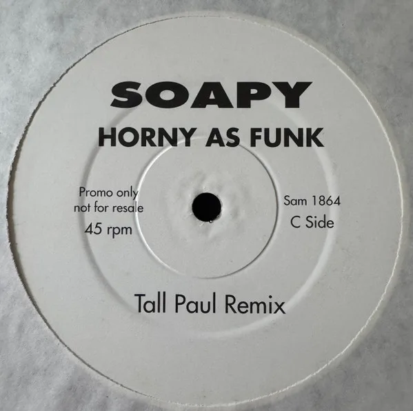 Album cover for Horny As Funk by Soapy