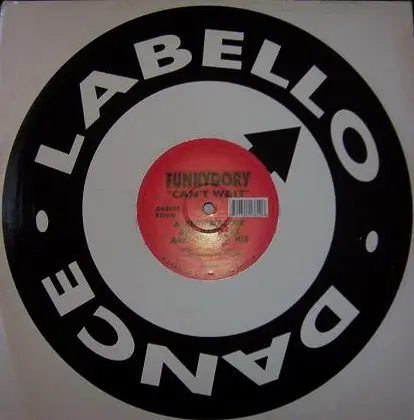 Funkydory - Can't Wait, Electronic, House, 1996 - Labello Dance, UK, Vinyl 1x 12", 45 RPM