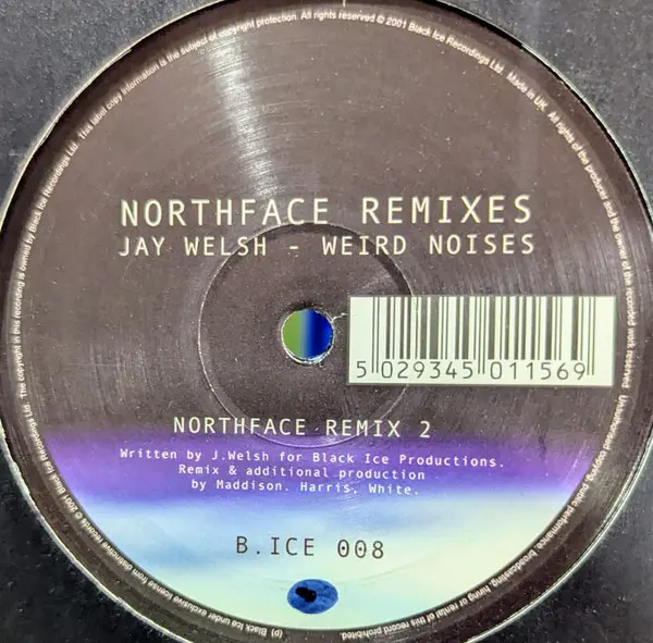 Jay Welsh - Weird Noises (Northface Remixes), Electronic, Progressive House, 2002 - Black Ice, UK, Vinyl 1x 12"