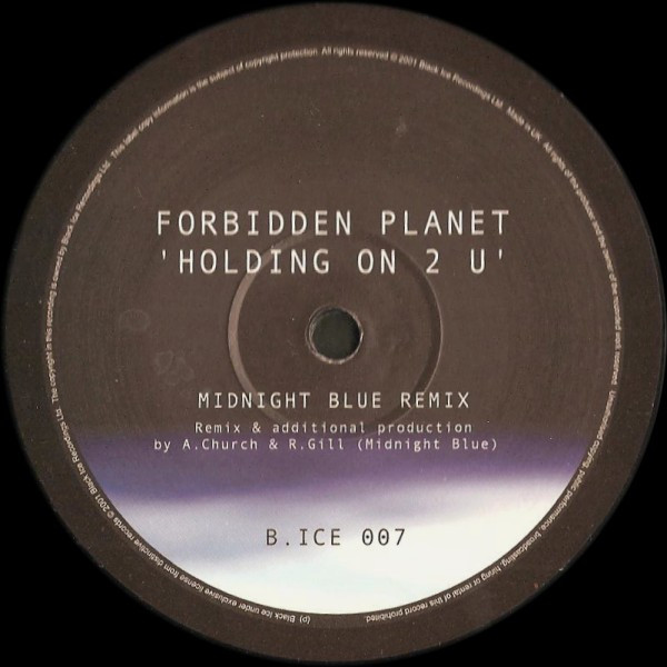Forbidden Planet - Holding On 2 U, Electronic, Progressive House, Progressive Trance, 2002 - Black Ice, UK, Vinyl 1x 12", 33 