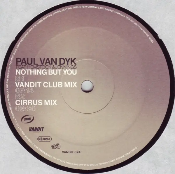 Paul van Dyk Feat. Hemstock & Jennings - Nothing But You, Electronic, Breaks, Trance, 2003 - Vandit Records, Germany, Vinyl 1