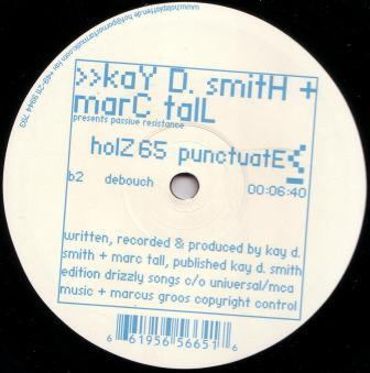 Kay D. Smith + Marc Tall Present Passive Resistance - Hidden Soul, Electronic, Techno, 2003 - Holzplatten, Germany, Vinyl 1x 