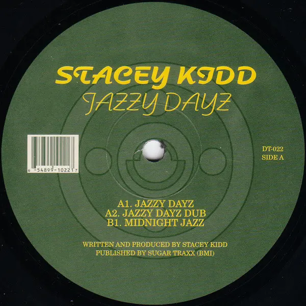 Stacy Kidd - Jazzy Dayz, Electronic, House, 2000 - Dust Traxx, US, Vinyl 1x 12", 33 ⅓ RPM, 45 RPM