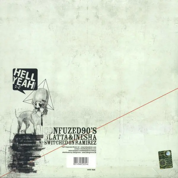 Ramirez - Confuzed 90's - Blatta & Inesha Switched On Ramirez, Electronic, Breakbeat, Electro, House, Techno, 2009 - Hell Yea