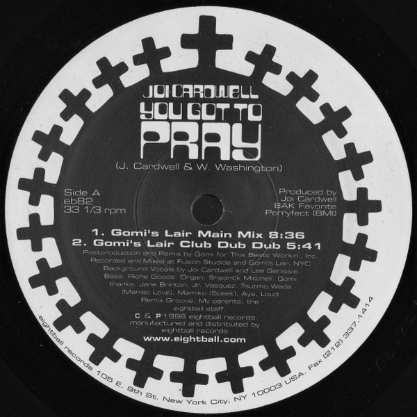 Album cover for You Got To Pray (Remixes) by Joi Cardwell