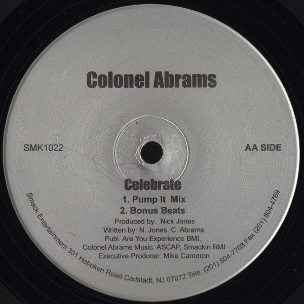 Colonel Abrams - Celebrate, Electronic, House, 1995 - Smack, US, Vinyl 1x 12", 33 ⅓ RPM