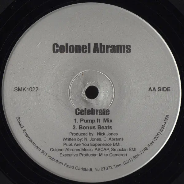 Colonel Abrams - Celebrate, Electronic, House, 1995 - Smack, US, Vinyl 1x 12", 33 ⅓ RPM