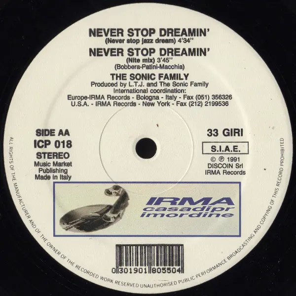 Sonic Family - Never Stop Dreamin', Electronic, Downtempo, House, 1991 - Irma CasaDiPrimordine, Italy, Vinyl 1x 12", 33 ⅓ RPM