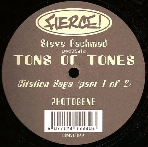 Steve Rachmad Presents Tons Of Tones - Citation Saga (Part 1 Of 2), Electronic, Techno, 1997 - Fierce!, UK, Vinyl 1x 12"