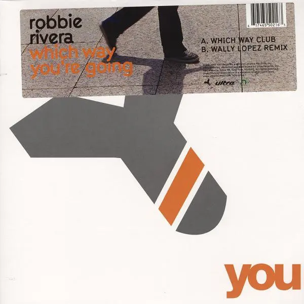 Robbie Rivera - Which Way You're Going, Electronic, House, 2004 - YOU, US, Vinyl 1x 12"