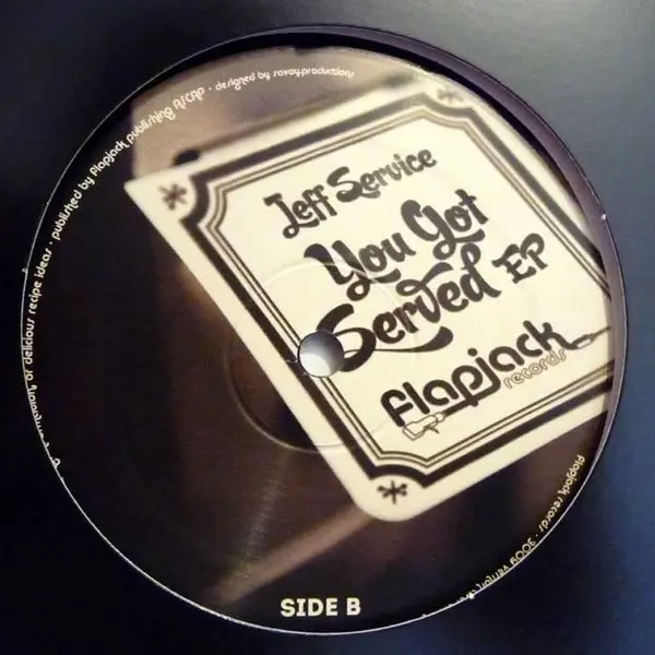 Jeff Service - You Got Served EP, Electronic, House, 2012 - Flapjack Records (2), US, Vinyl 1x 12", EP, 33 ⅓ RPM