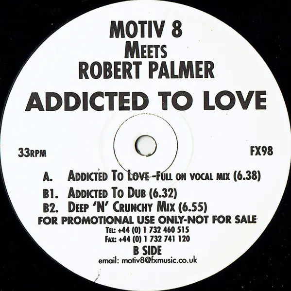 Motiv 8 Meets Robert Palmer - Addicted To Love, Electronic, Deep House, Euro House, FX Records, UK, Vinyl 1x 12", 33 ⅓ RPM, P