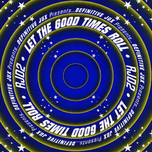 Let The Good Times Roll