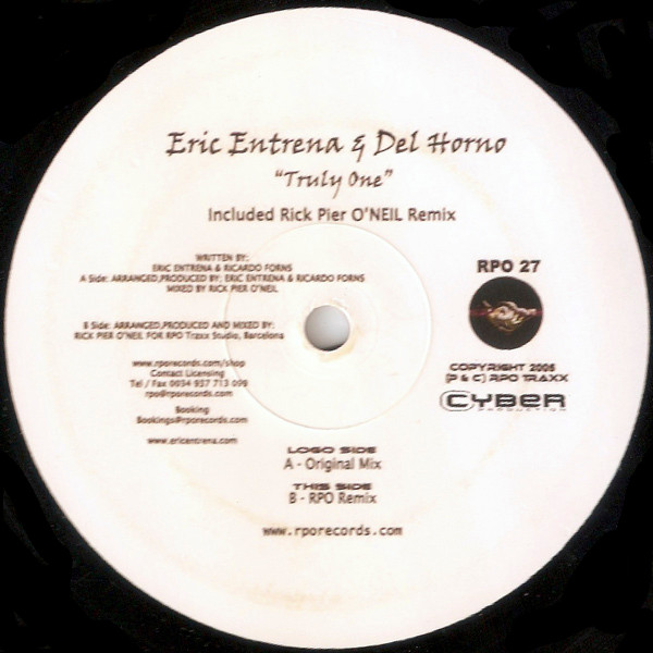 Eric Entrena & Del Horno - Truly One, Electronic, Progressive House, Tribal House, 2005 - RPO Traxx, France, Vinyl 1x 12", 45