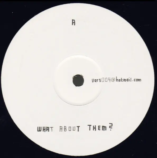 What About Them?  / Too Lost In You