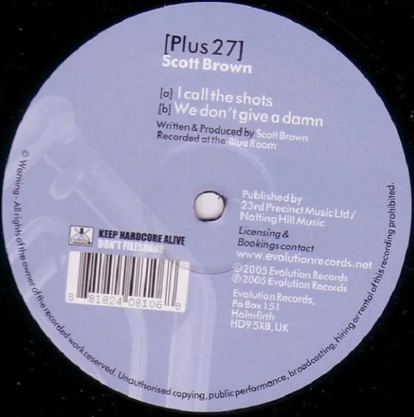 I Call The Shots / We Don't Give A Damn