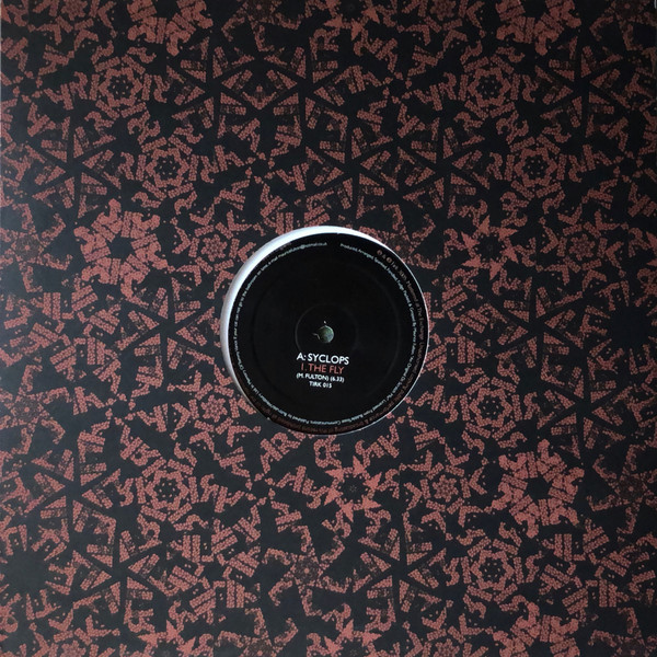 Syclops - The Fly, Electronic, Breaks, Electro, 2005 - Tirk, UK, Vinyl 1x 12", 33 ⅓ RPM