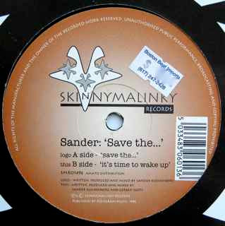 Sander Kleinenberg - Save The..., Electronic, House, Tech House, 1996 - Skinnymalinky Records, UK, Vinyl 1x 12"