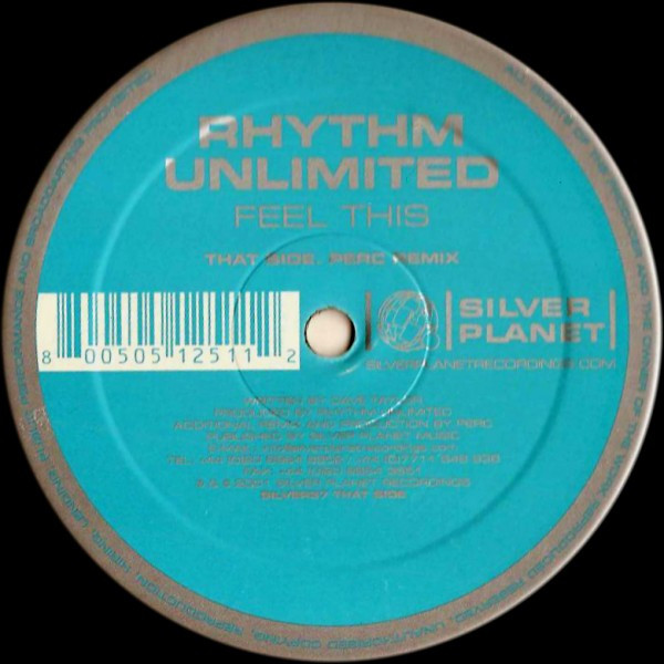 Rhythm Unlimited - Feel This, Electronic, Progressive House, Tech House, 2001 - Silver Planet Recordings, UK, Vinyl 1x 12", 4