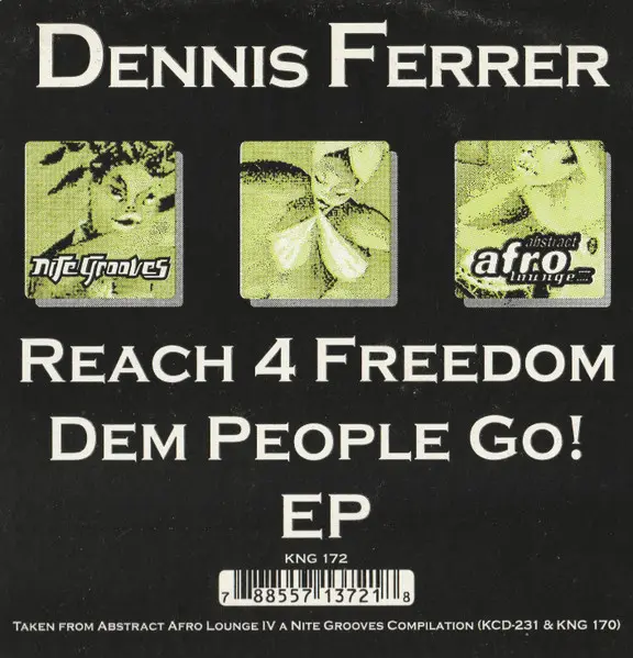Dennis Ferrer - Reach 4 Freedom, Electronic, Garage House, House, 2002 - Nite Grooves, US, Vinyl 1x 12", 33 ⅓ RPM