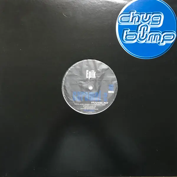 Epik - Caramel E, Electronic, Hard House, 1998 - Chug N Bump Records, UK, Vinyl 1x 12"