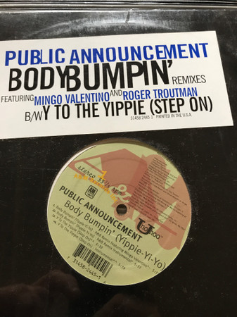 Public Announcement - Body Bumpin' (Yippie-Yi-Yo), Electronic, Hip Hop, Deep House, RnB/Swing, 1998 - A&M Records, US, Vinyl 